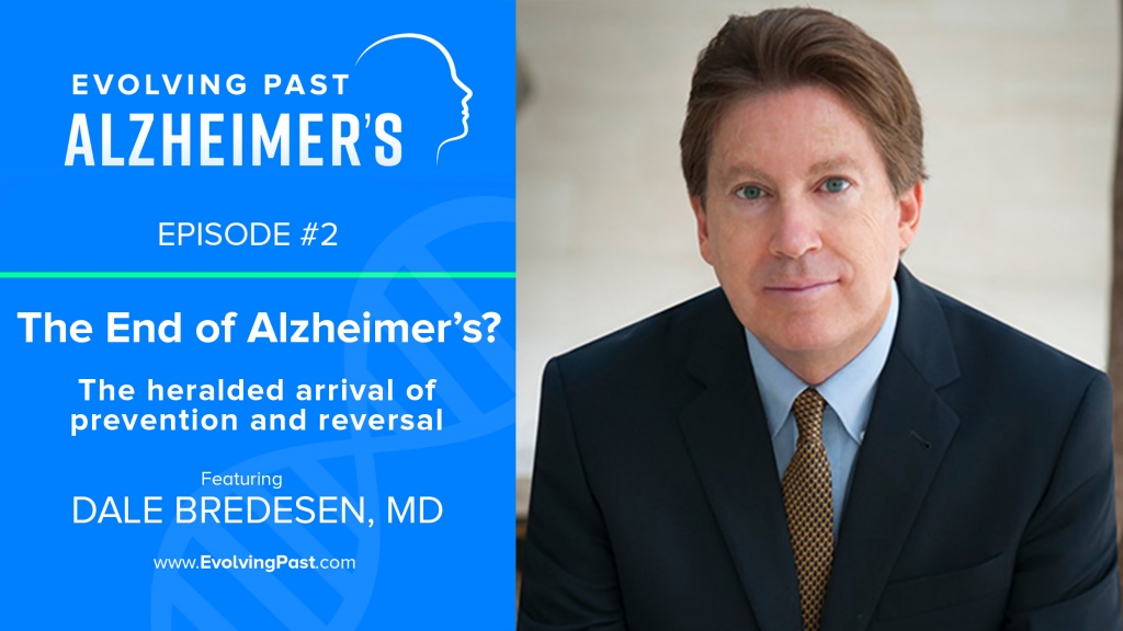 Dr. Bredesen - End of Alzheimer's